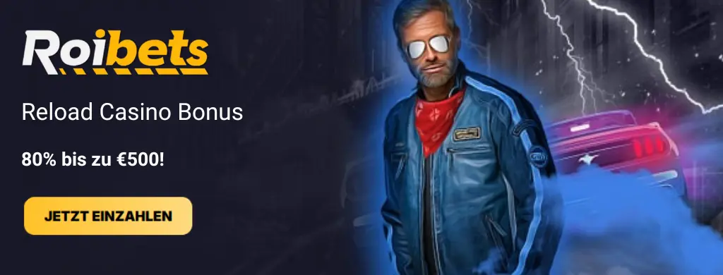 Reload Casino Bonus 80 % bis zu 500 €